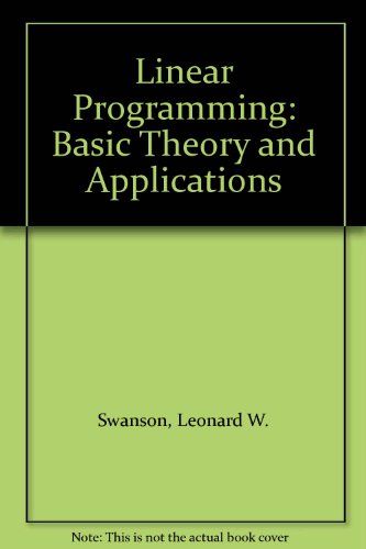 9780070665927: Linear Programming: Basic Theory and Applications