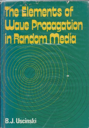 Elements of Wave Propagation in Random Media
