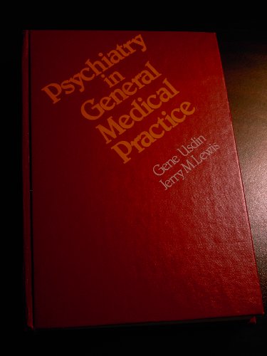 Imagen de archivo de Psychiatry in General Medical Practice a la venta por Better World Books