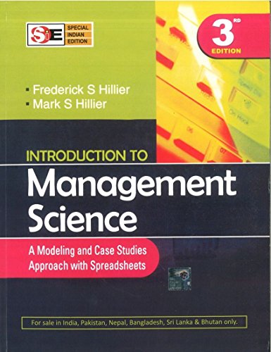 Imagen de archivo de Introduction to Management Science: A Modeling and Case Studies Approach with Spreadsheets (International Edition) a la venta por ThriftBooks-Dallas