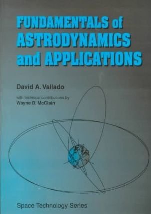 9780070668348: Fundamentals of Astrodynamics and Applications