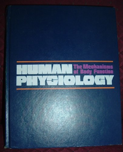 Beispielbild fr Human physiology: The mechanisms of body function zum Verkauf von SecondSale