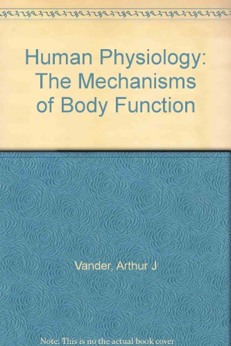 Stock image for Human Physiology: The Mechanisms of Body Function for sale by SecondSale