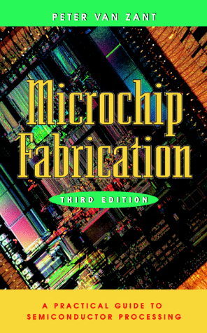 9780070672505: Microchip Fabrication : A Practical Guide to Semiconductor Processing
