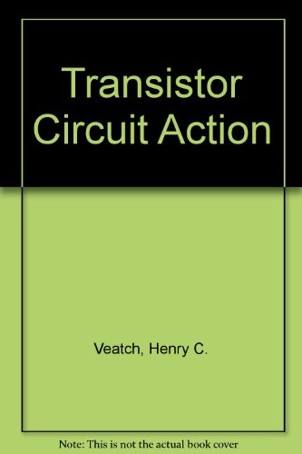 Imagen de archivo de Transistor Circuit Action a la venta por ThriftBooks-Dallas