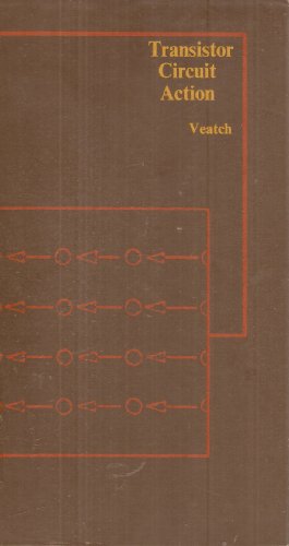 Imagen de archivo de Transistor circuit action a la venta por ThriftBooks-Dallas