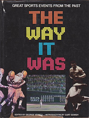 Stock image for The Way It Was : Great Sports Events from the Past for sale by Better World Books