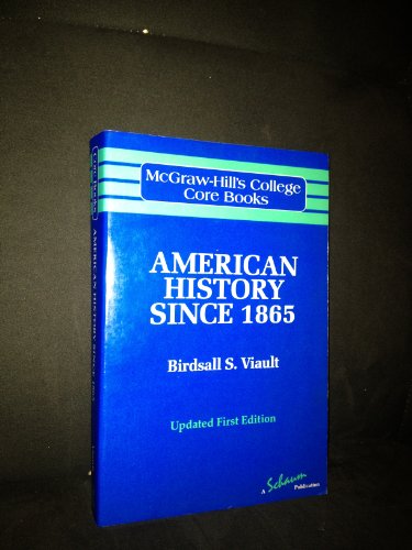 Beispielbild fr American History Since 1865 (Mcgraw-Hill's College Core Books) zum Verkauf von Wonder Book