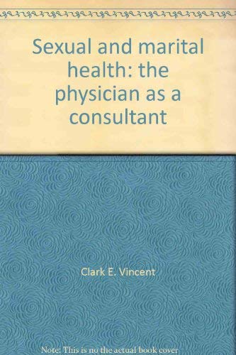 9780070674875: Sexual and marital health: the physician as a consultant