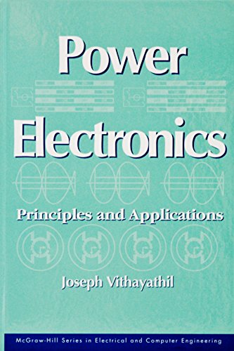 9780070675551: Power Electronics: Principles and Applications (MCGRAW HILL SERIES IN ELECTRICAL AND COMPUTER ENGINEERING)