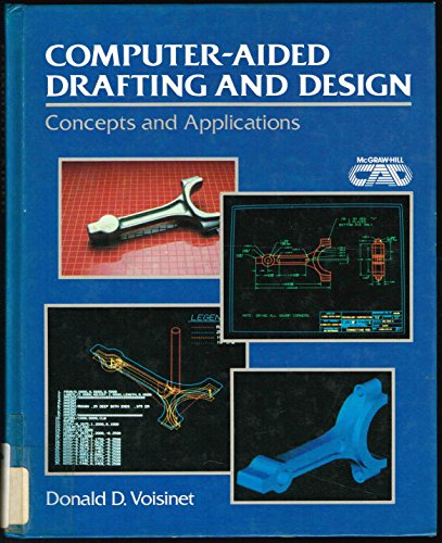 Stock image for Computer-Aided Drafting and Design: Concepts and Applications for sale by HPB-Red