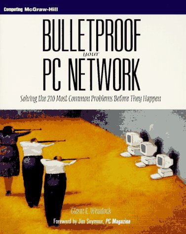 Stock image for Bulletproof Your PC Network for sale by Books Puddle