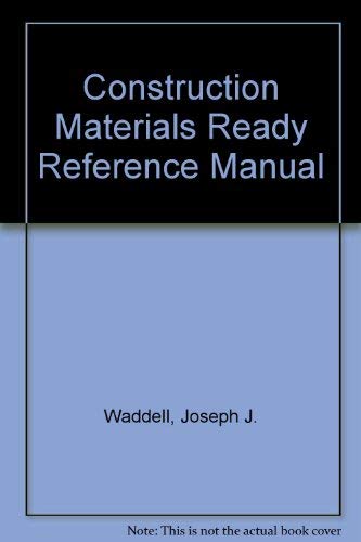 Imagen de archivo de Construction Materials Ready-Reference Manual a la venta por BookDepart