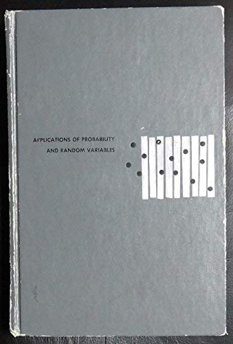 Imagen de archivo de Applications of Probability and Random Variables, 2nd edition (McGraw-Hill Series in Probability and Statistics) a la venta por BookDepart