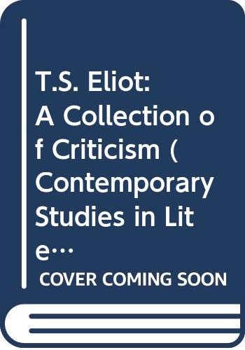 Beispielbild fr T. S. Eliot A Collection of Criticism zum Verkauf von Allen's Bookshop