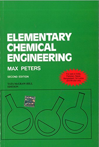 Elementary Chemical Engineering 2Nd Edition (9780070677432) by Max Peters