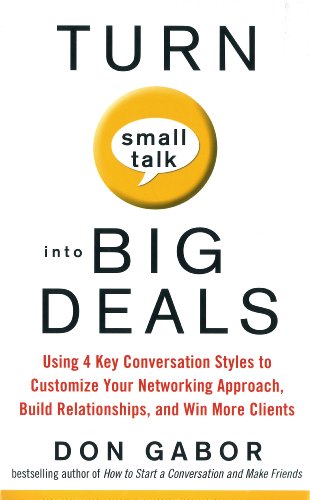 Imagen de archivo de Turn Small Talk into Big Deals a la venta por Books Puddle