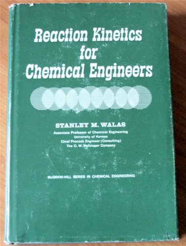 Imagen de archivo de Reaction Kinetics For Chemical Engineers a la venta por ThriftBooks-Dallas