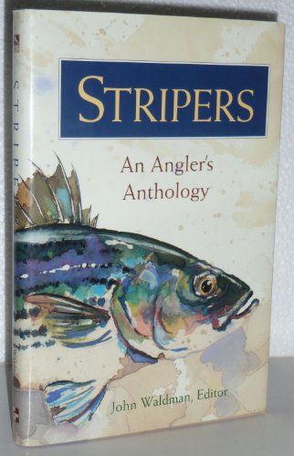 Stock image for Stripers: An Angler's Anthology for sale by Gulf Coast Books