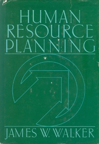Human Resource Planning (9780070678408) by Walker, James W.