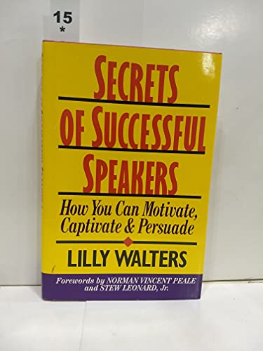 Imagen de archivo de Secrets of Successful Speakers : How You Can Motivate, Captivate, and Persuade a la venta por Better World Books: West