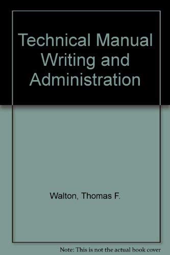 Stock image for Technical Manual Writing and Administration for sale by BookDepart