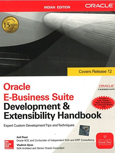 9780070683501: Oracle E-Business Suite Development & Extensibility Handbook