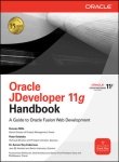 Imagen de archivo de Oracle Jdeveloper 11G Handbook a la venta por Mispah books