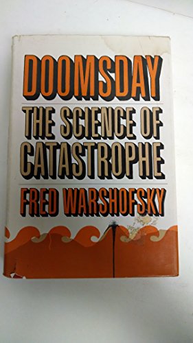 Beispielbild fr Doomsday: The Science of Catastrophe zum Verkauf von Montclair Book Center