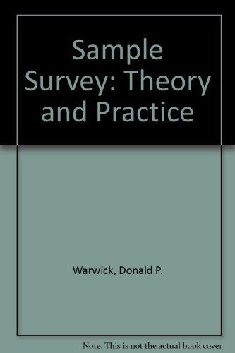 Stock image for The Sample Survey: Theory and Practice for sale by ThriftBooks-Dallas
