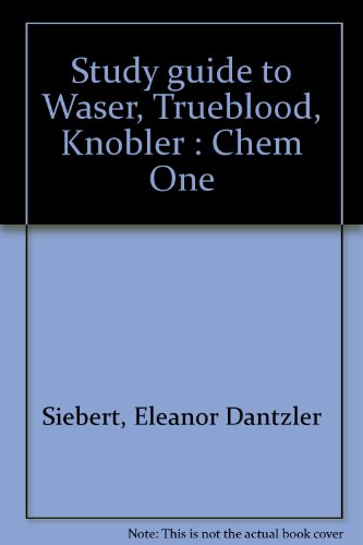 9780070684225: Study guide to Waser, Trueblood, Knobler : Chem One