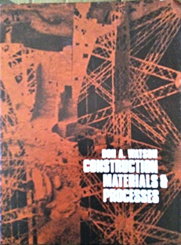 Imagen de archivo de Construction materials and processes a la venta por Wonder Book