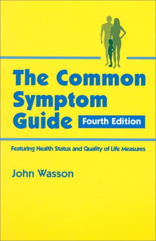 Imagen de archivo de The Common Symptom Guide: A Guide to the Evaluation Common Adult and Pediatric Symptoms a la venta por The Yard Sale Store