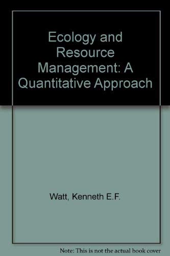 Stock image for Ecology and Resource Management: A Quantitative Approach for sale by G. & J. CHESTERS