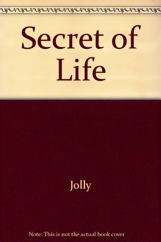 Secret of Life (9780070685765) by Jolly