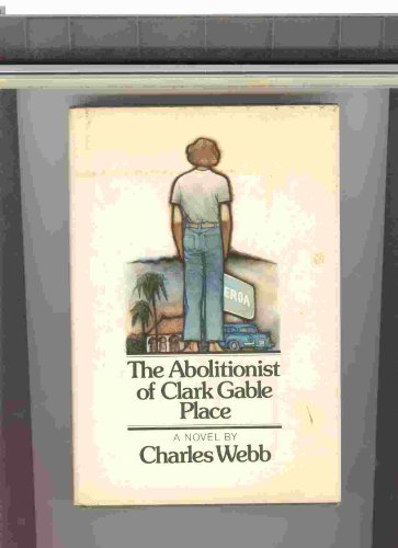 Imagen de archivo de The abolitionist of Clark Gable Place a la venta por J. Lawton, Booksellers