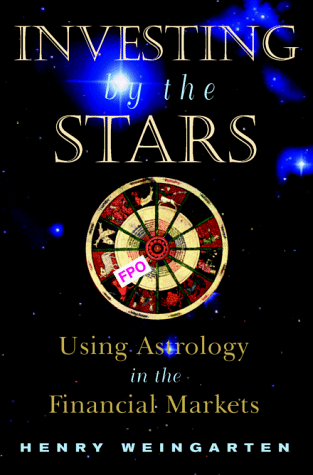 9780070689992: Investing by the Stars: Using Astrology in the Financial Markets