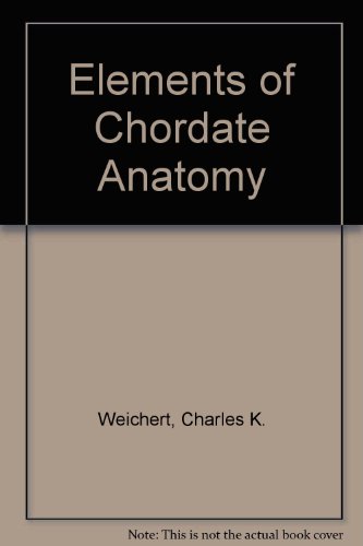 Imagen de archivo de Elements of Chordate Anatomy a la venta por Neil Shillington: Bookdealer/Booksearch
