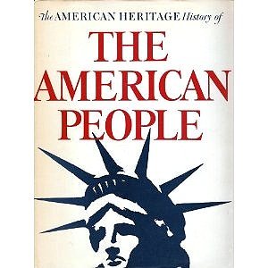 Stock image for The American heritage history of the American people, for sale by ThriftBooks-Atlanta