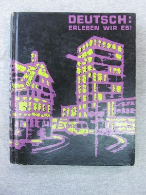 Beispielbild fr Deutsch: Erleben Wir Es! Teacher's Edition zum Verkauf von NEPO UG