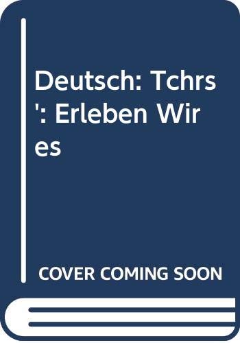 Stock image for Deutsch: Erleben Wir Es: Tchrs for sale by JR Books