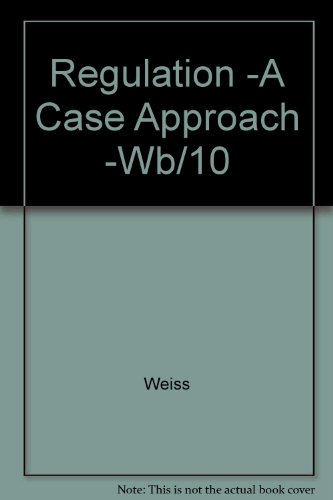 9780070690981: Regulation -A Case Approach -Wb/10