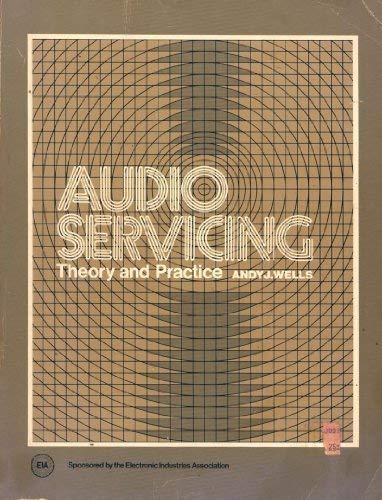 Stock image for Audio Servicing: Theory and Practice for sale by HPB-Red