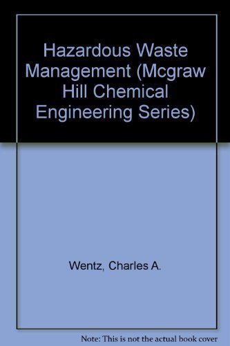 9780070693081: Hazardous Waste Management (MCGRAW HILL CHEMICAL ENGINEERING SERIES)