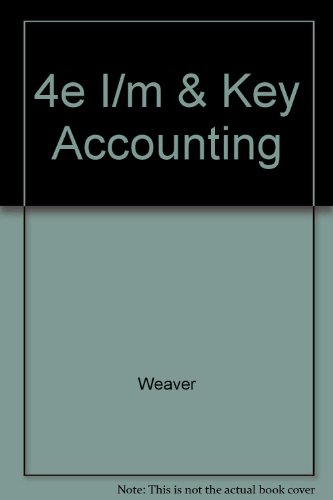 4e I/m & Key Accounting (9780070693418) by WEAVER