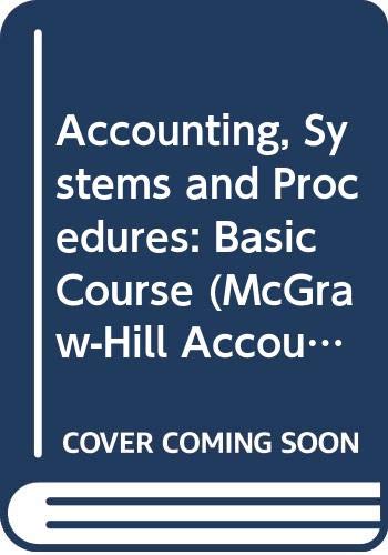 Stock image for Accounting: Systems and Procedures: Basic Course, 5th edition (McGraw-Hill Accounting 10/12 Series) for sale by BookDepart