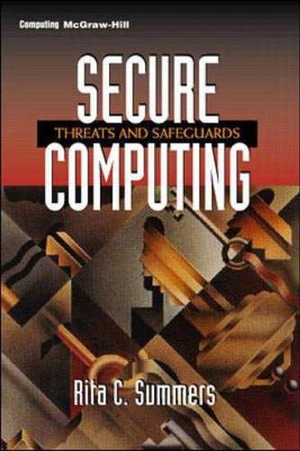Beispielbild fr Secure Computing : Threats and Safeguards zum Verkauf von Better World Books