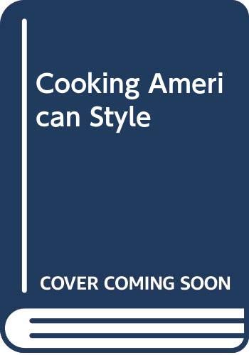9780070694712: Cooking American Style