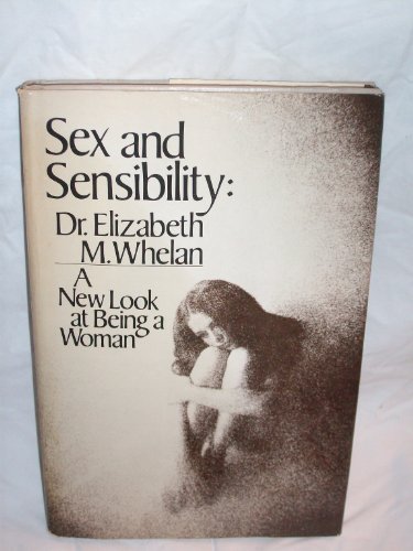 Stock image for Sex and sensibility: A new look at being a woman for sale by Wonder Book