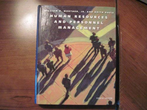 Human Resources and Personnel Management (Mcgraw-Hill Series in Management) (9780070695511) by William B. Werther Jr.; Keith Davis